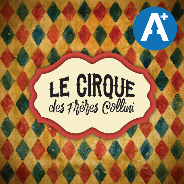 Le Cirque des frères Collini - EN SUPPLÉMENTAIRE !